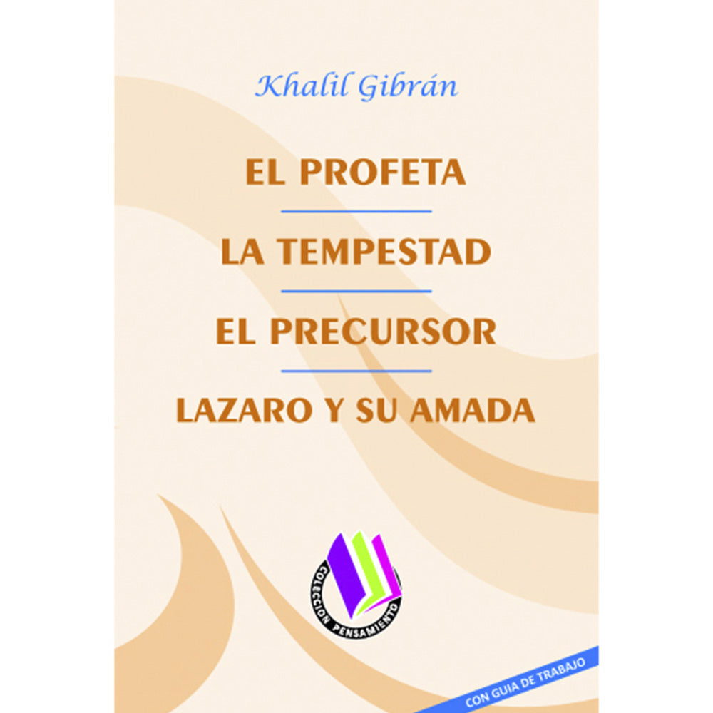 El Profeta - La Tempestad - El Precursor - Lázaro y su Amada
