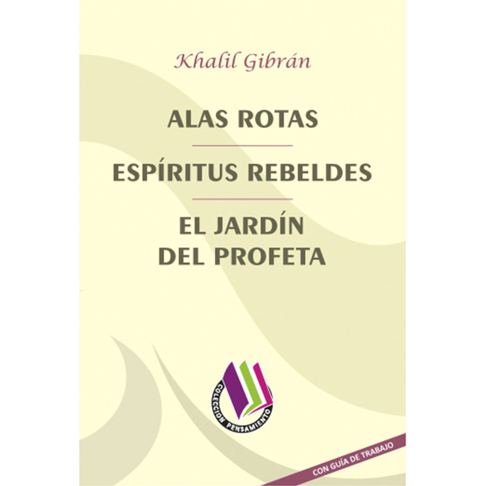 Alas Rotas - Espíritus Rebeldes - El Jardín del Profeta