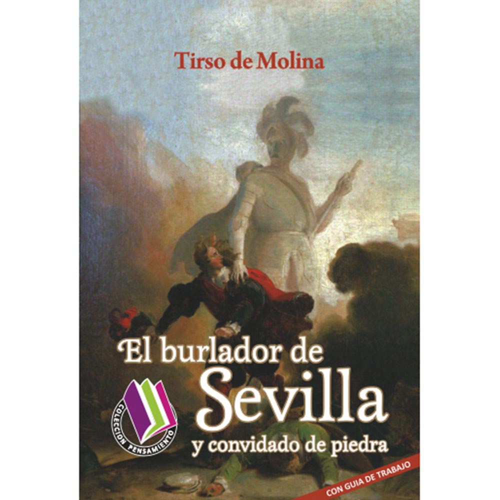 El Burlador De Sevilla Y Convidado De Piedra