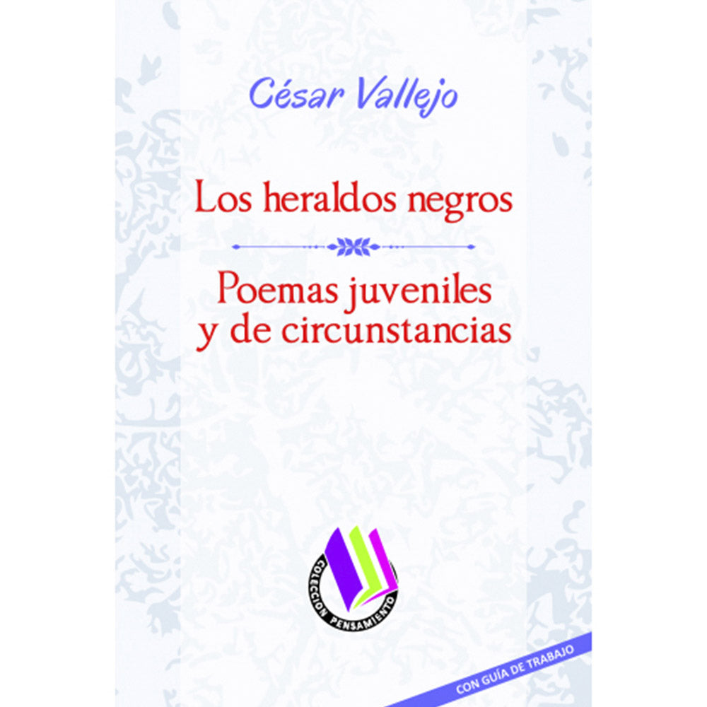 Los Heraldos Negros - Poemas Juveniles y de Circunstancias