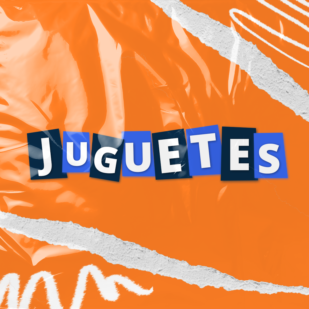 JUGUETES