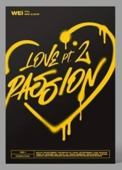 WEI - LOVE PT.2: PASSION (PASSION OF LOVE VER)