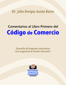 Comentarios al Libro Primero del Código de Comercio