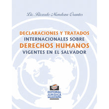 Declaraciones Y Tratados Internacionales Sobre Derechos Humanos Vigentes En El Salvador