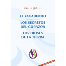 El Vagabundo - Los Secretos del Corazón - Los Dioses de la Tierra