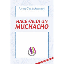 Hace Falta Un Muchacho