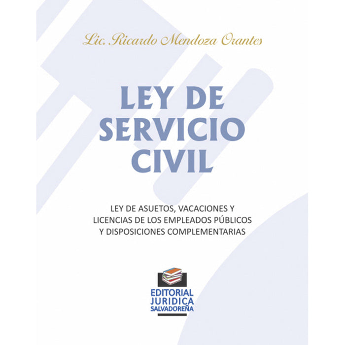 Ley De Servicio Civil Y Decretos Complementarios