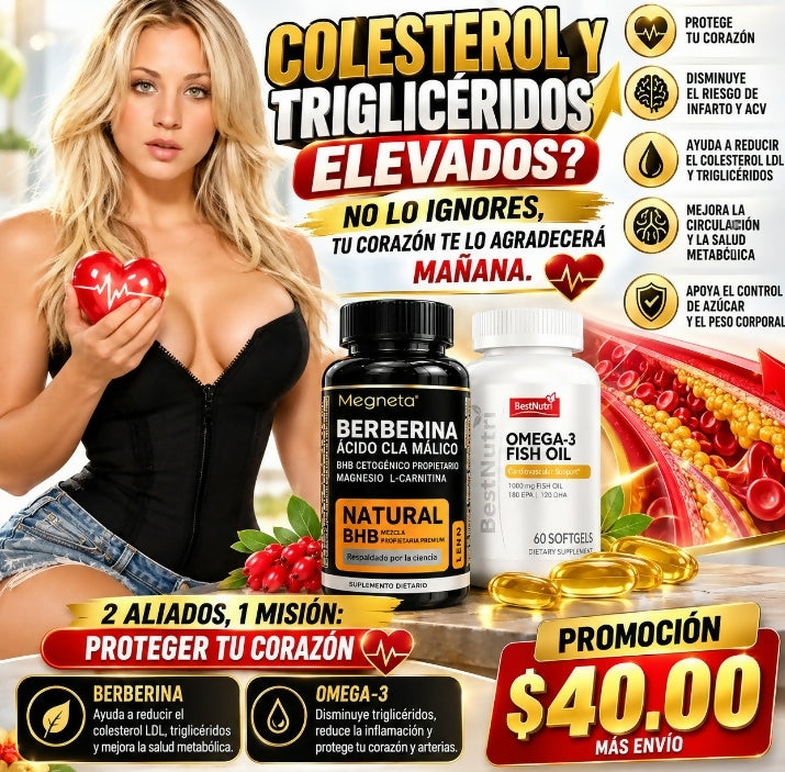 COLESTEROL Y TRIGLICÉRIDOS: Omega 3 más Berberina