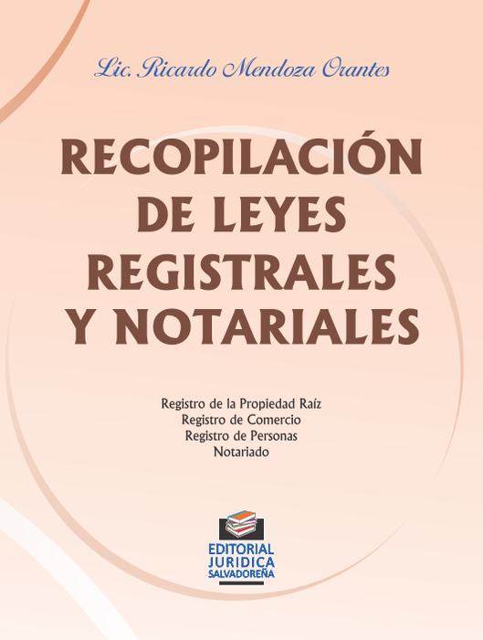Recopilación de Leyes Registrales y Notariales