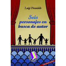 Seis Personajes En Busca De Autor