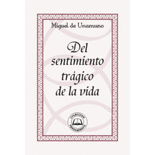 Del Sentimiento Trágico De La Vida