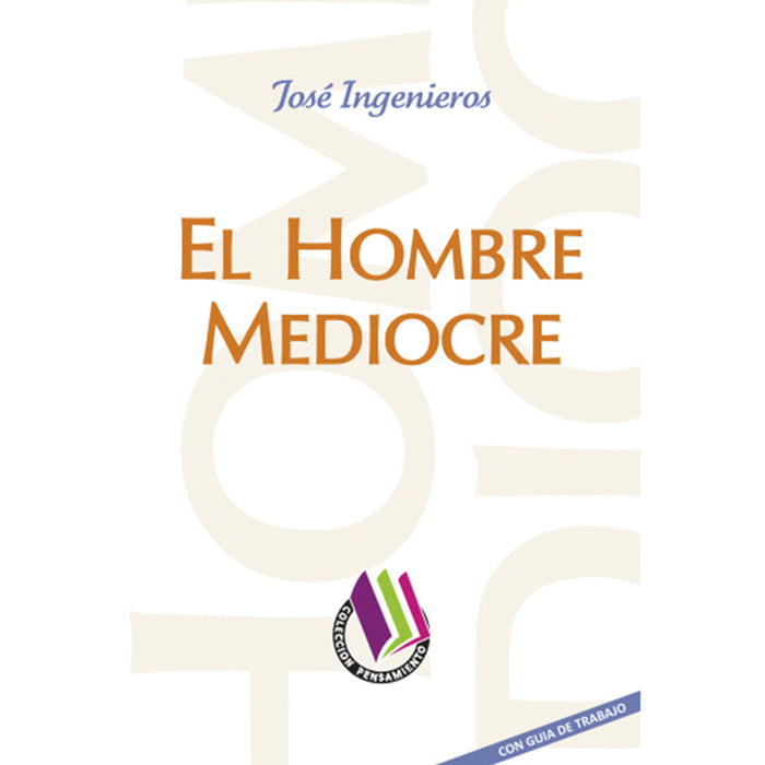 El Hombre Mediocre