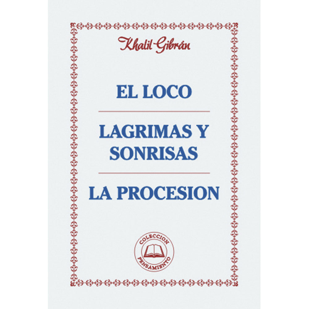 El Loco / Lágrimas Y Sonrisas / La Procesión