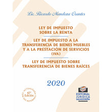 Ley de Impuesto Sobre la Renta - Ley del IVA - Ley de Impuesto sobre Transferencia de Bienes Raíces (c/Reglamentos)