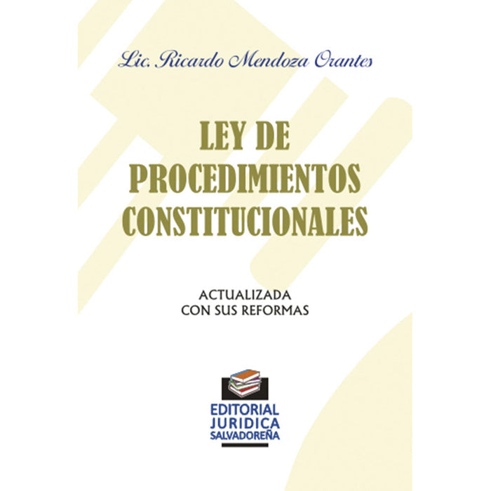 Ley De Procedimientos Constitucionales